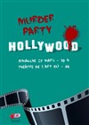 Murder Party Hollywood - 