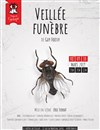 Veillée Funèbre - 