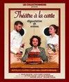 Théâtre à la carte - 