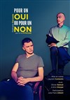 Pour un oui ou pour un non - 