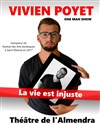 Viven Poyet dans La vie est injuste - 