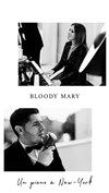 Bloody Mary : Un piano à New-York - 