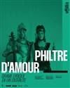 Philtre d'amour - 