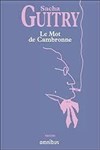 Un soir quand on est seul et Le Mot de Cambronne - 