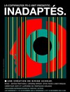 Inadaptés - 