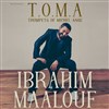 Ibrahim Maalouf : T.O.M.A - 