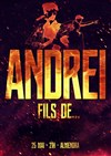 Fils de... | Andrei - 