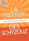 Les Schyzouz dans La première - 