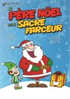 Le Père Noël est un sacré farceur - 