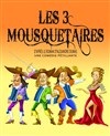 Les 3 Mousquetaires - 