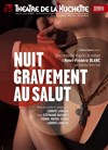 Nuit gravement au salut - 