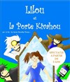 Lilou et la Porte Kivahou - 