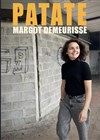 Margot Demeurisse dans Patate - 