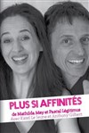 Plus si affinités - 