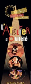 L'Atelier d'Okilélé - 