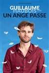 Guillaume Haubois dans Un ange passe - 