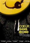 Coeur sans écho - 