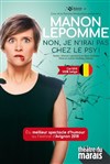 Manon Lepomme dans Non, je n'irai pas chez le psy - 