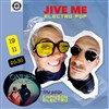 Jive Me x 1ère partie ONDES - 