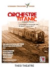 Orchestre Titanic - 