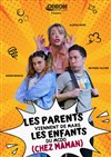 Les parents viennent de Mars, les enfants du McDo ! Chez Maman - 