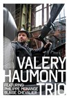 Valery Haumont trio - 