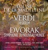 Requiem de Verdi, Symphonie du Nouveau Monde DE Dvorak - 