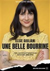 Elise Giuliani dans Une belle bourrine - 