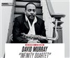 David Murray 'Infinity Quartet' - 