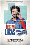 Tristan Lucas dans Français content - 