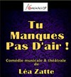 Tu manques pas d'air - 