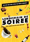 Lendemain de soirée - 