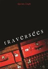 Traversées - 