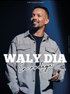 Waly Dia | En rodage - 