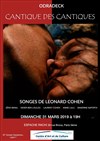 Cantique des cantiques, Songes de Leonard Cohen - 