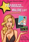 Paparazzi malgré lui - 