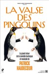 La valse des pingouins | avec Patrick Haudecoeur - 