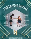 Sur la voie royale - 