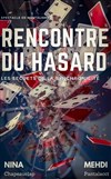 Rencontre du hasard - 