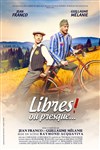 Libres ! Ou presque... - 