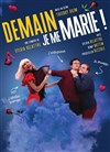 Demain je me marie ! - 