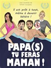 Papa(s) tu feras Maman ! - 