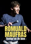 Romuald Maufras dans Quelqu'un de bien - 