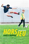 Charles Nouveau dans Hors jeu - 