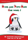 N'est pas Père Noël qui veut ! - 