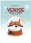 Venise sous la neige - 