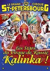 Le grand cirque de Saint-Petersbourg dans Kalinka | - Chambery - 