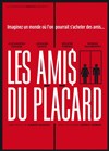 Les amis du placard - 