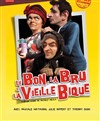 Le bon, la bru et la vieille bique - 