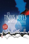 Les trois noëls de monsieur Scrooge - 